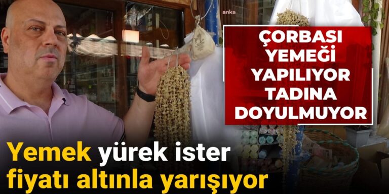 corbasi yemegi yapiliyor tadina doyulmuyor yemek yurek ister fiyati altinla yarisiyor VLEexUNq