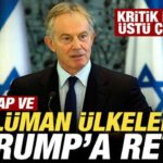 arap-ve-musluman-ulkelerden-trumpa-ret-bomba-tony-blair-iddiasi-pFstuX6M.jpg